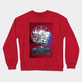 Ghostbusters of Hazzard (Poster) red black Crewneck Sweatshirt